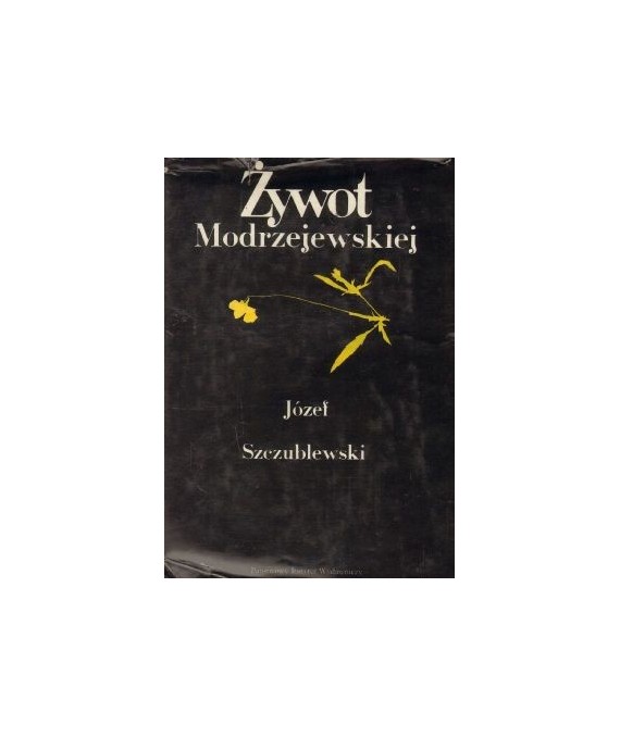 Żywot Modrzejewskiej