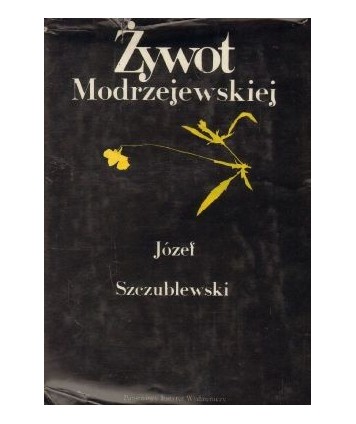 Żywot Modrzejewskiej