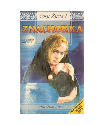 Znachorka. Córy życia 1