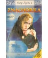 Znachorka. Córy życia 1