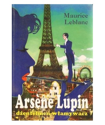 Arsene Lupin dżentelmen-włamywacz