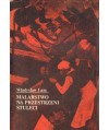 Malarstwo na przestrzeni stuleci