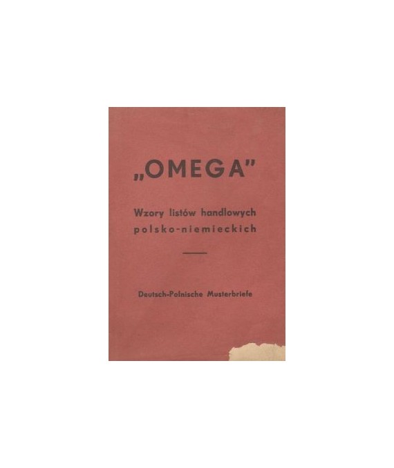 Omega. Wzory niemieckich i polskich listów handlowych