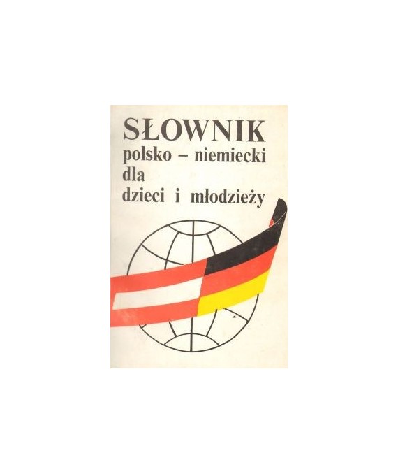 Słownik polsko-niemiecki dla dzieci i młodzieży