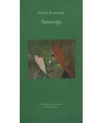 Amnezja. Antyutopia filozoficzna