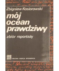 Mój ocean prawdziwy, Zbiór reportaży