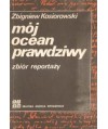 Mój ocean prawdziwy, Zbiór reportaży