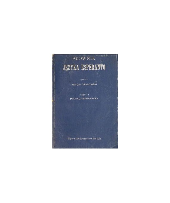 Słownik języka esperanto cz.I polsko-esperancka