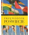 Przewodnik po świecie. Ilustrowana encyklopedia geograficzna