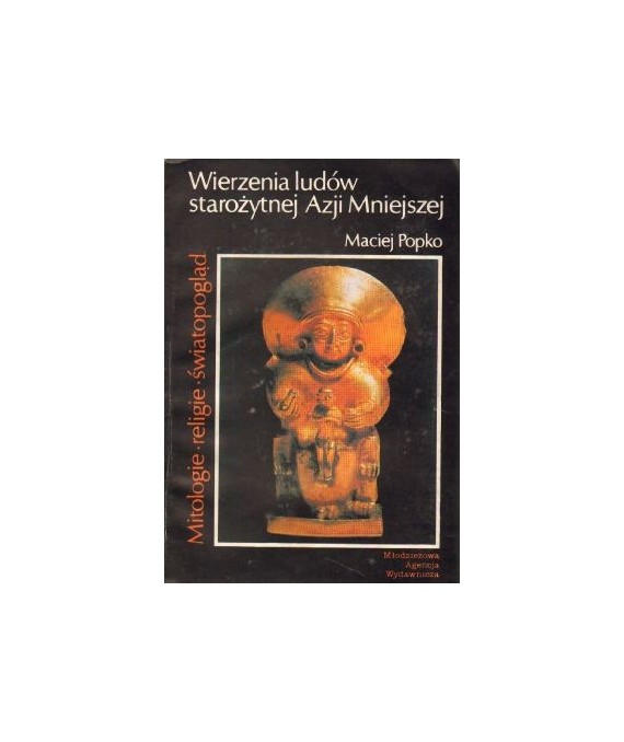 Wierzenia ludów starożytnej Azji Mniejszej