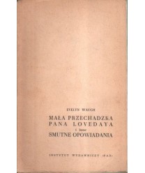 Mała przechadzka pana Lovedaya i inne smutne opowiadania