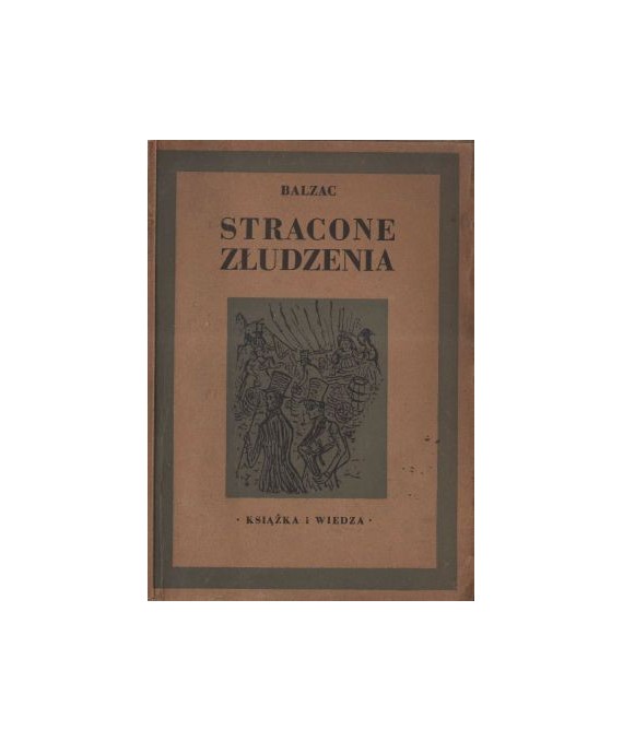 Komedia ludzka. Stracone złudzenia