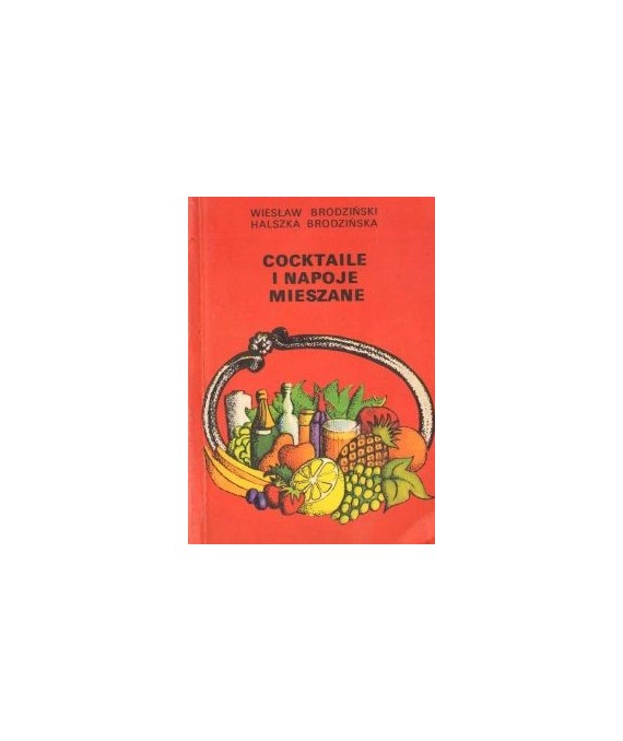 Cocktaile i napoje mieszane