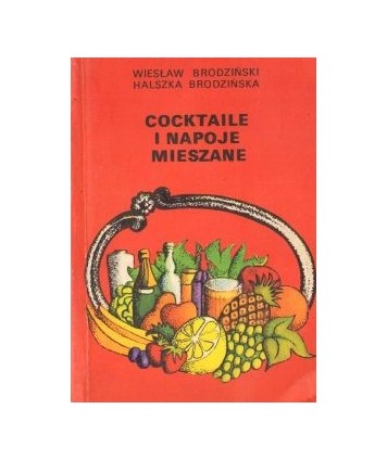 Cocktaile i napoje mieszane