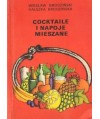 Cocktaile i napoje mieszane