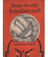 Srebrnikowe myśli czyli bajki, fraszki, przysłówka i wierszyki