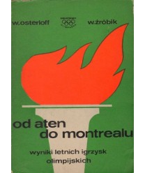 Od Aten do Montrealu. Wyniki letnich igrzysk olimpijskich 1896-1976