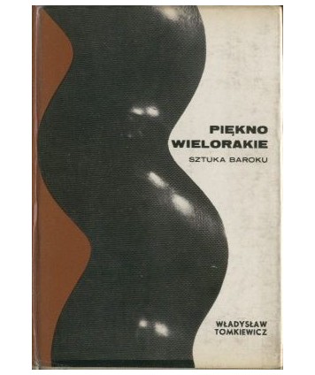 Piękno wielorakie. Sztuka baroku