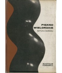 Piękno wielorakie. Sztuka baroku
