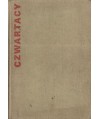 Czwartacy. Wspomnienia byłych żołnierzy Szturmowego Batalionu AL 1943-1945