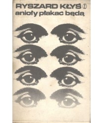Anioły płakać będą