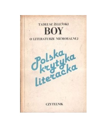 O literaturze niemoralnej. Szkice literackie