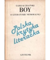 O literaturze niemoralnej. Szkice literackie