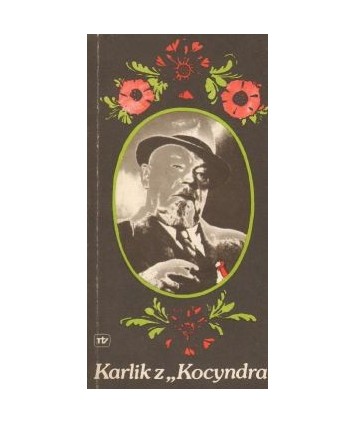 Karlik z “Kocyndra“. Wspomnienia o Stanisławie Ligoniu
