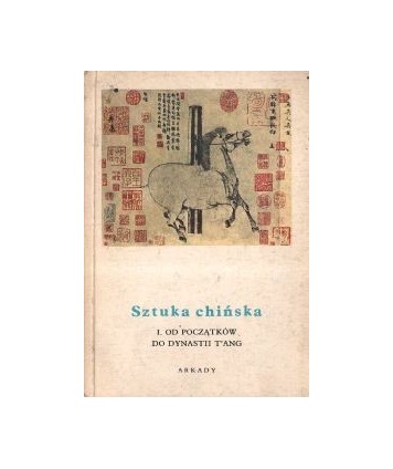 Sztuka chińska I, Od początków do dynastii T’ang