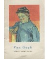 Van Gogh. Arles, Saint-Rémy