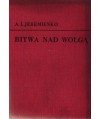 Bitwa nad Wołgą. Notatki dowódcy frontu