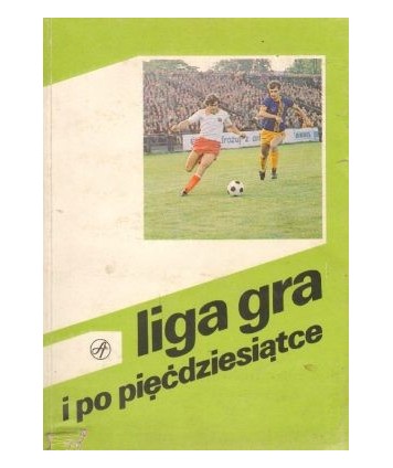 Liga gra i po pięćdziesiątce