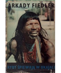 Ryby śpiewają w Ukajali