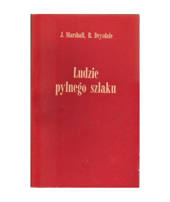Ludzie pylnego szlaku