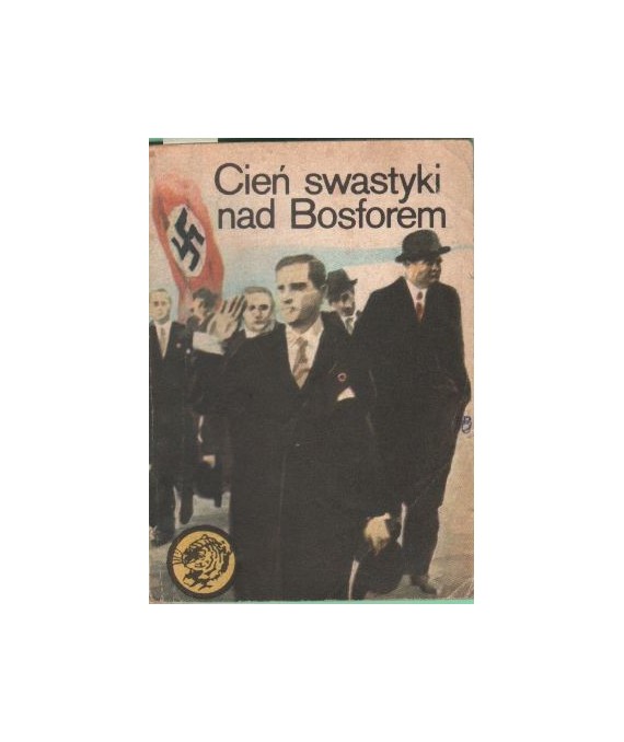 Cień swastyki nad Bosforem