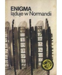Enigma ląduje w Normandii