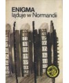Enigma ląduje w Normandii