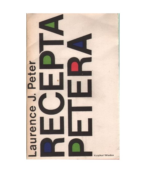 Recepta Petera. Jak być twórczym, pewnym siebie i kompetentnym