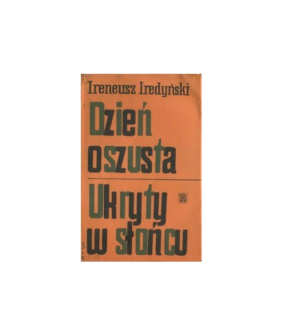 Dzień oszusta. Ukryty w słońcu