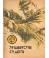 Zwiadowczym szlakiem