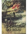 Z ćwiczeń do boju
