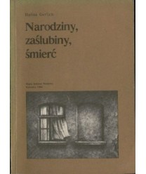 Narodziny, zaślubiny, śmierć. Zwyczaje i obrzedy w katowickich rodzinach górniczych