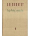 Saga rodu Forsyte’ów, t.1-10