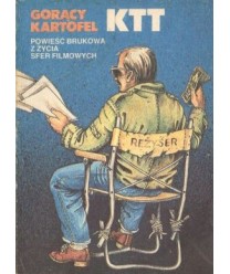 Gorący kartofel. Powieść brukowa z życia sfer filmowych