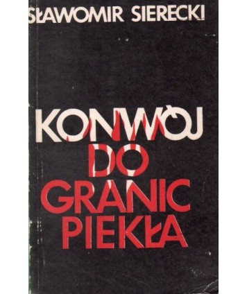 Konwój do granic piekła