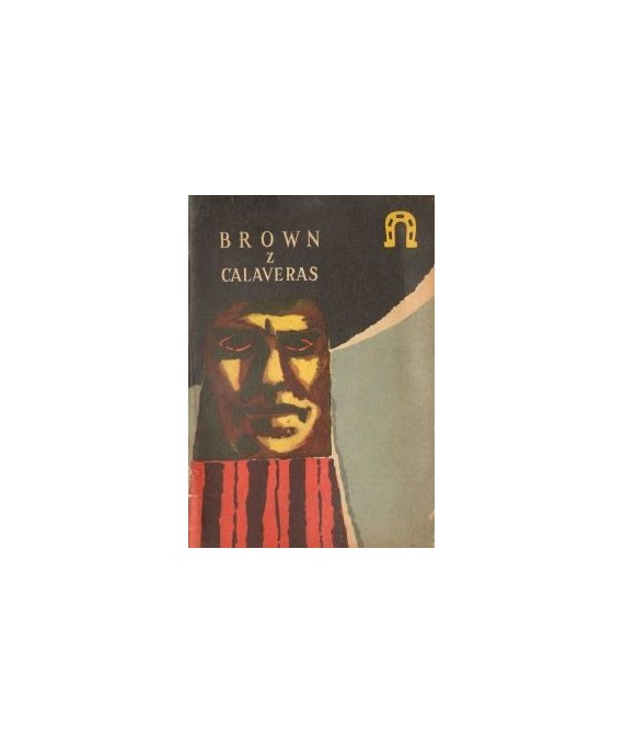 Brown z Calaveras i inne opowiadania