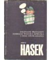 Nieznane przygody dobrego wojaka Szwejka i inne opowiadania