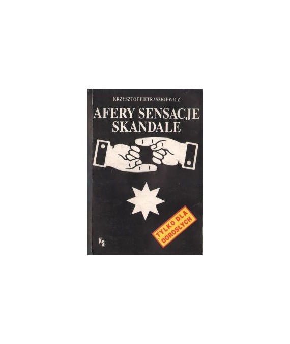 Afery, sensacje, skandale