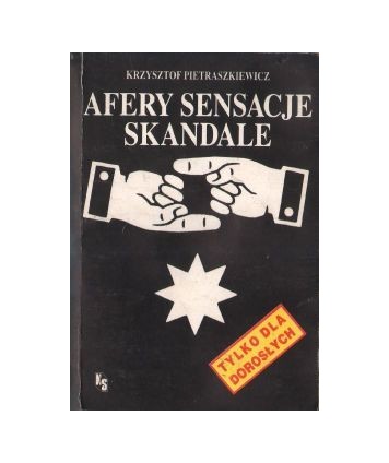 Afery, sensacje, skandale