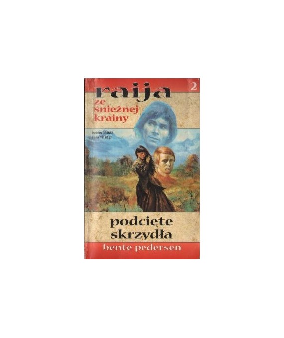 Podcięte skrzydła. Raija ze śnieżnej krainy 2